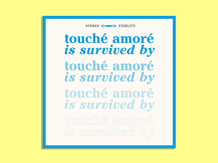 Touché Amoré - Is Survived By (2013)