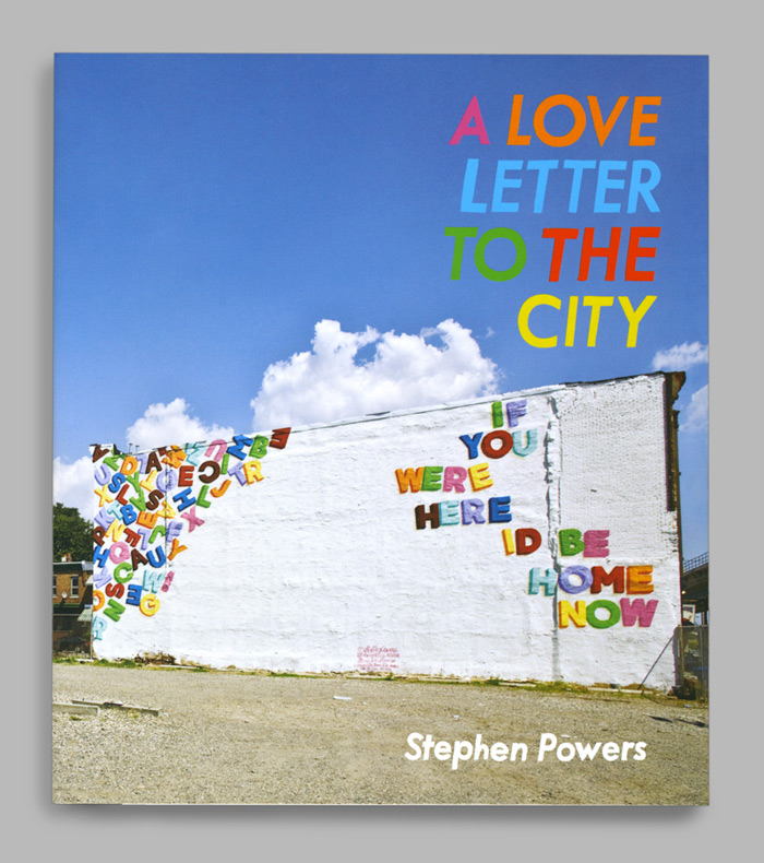 Stephen Powers: Love Letter Book / on Design Work Life