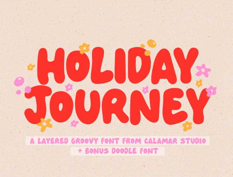 Holiday Journey | Bubble Font