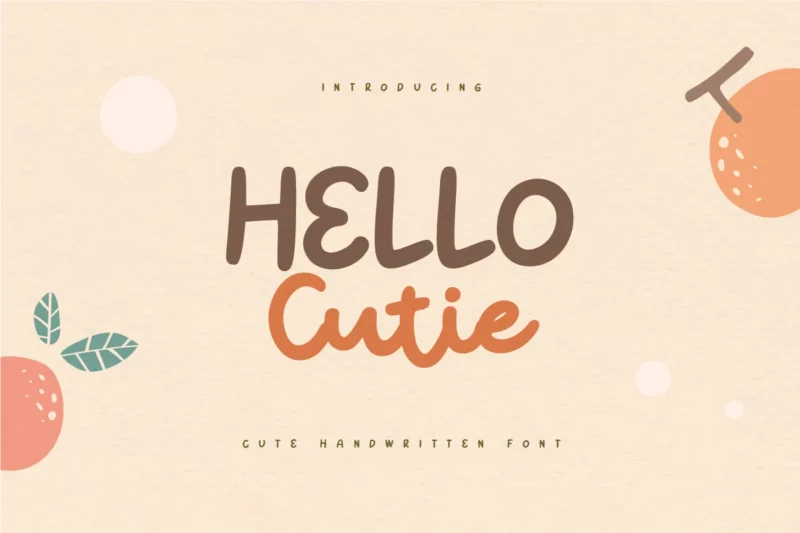 Hello Cutie - Cute Quotes Handwritten Font