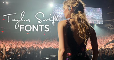 All 13 Taylor Swift Fonts (Album fonts from 2006—2024)