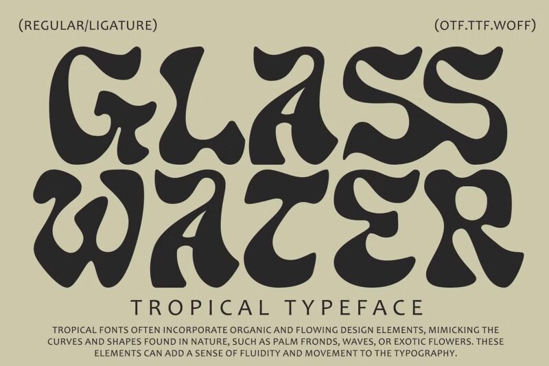 Glass Water - Tropical Font