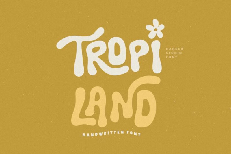 Tropi Land Font