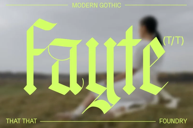 Fayte Blackletter gothic