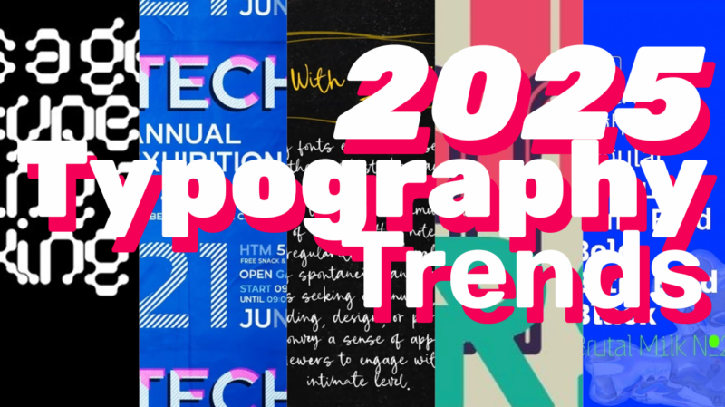 40 Typography Trends in 2025 - Design Work Life