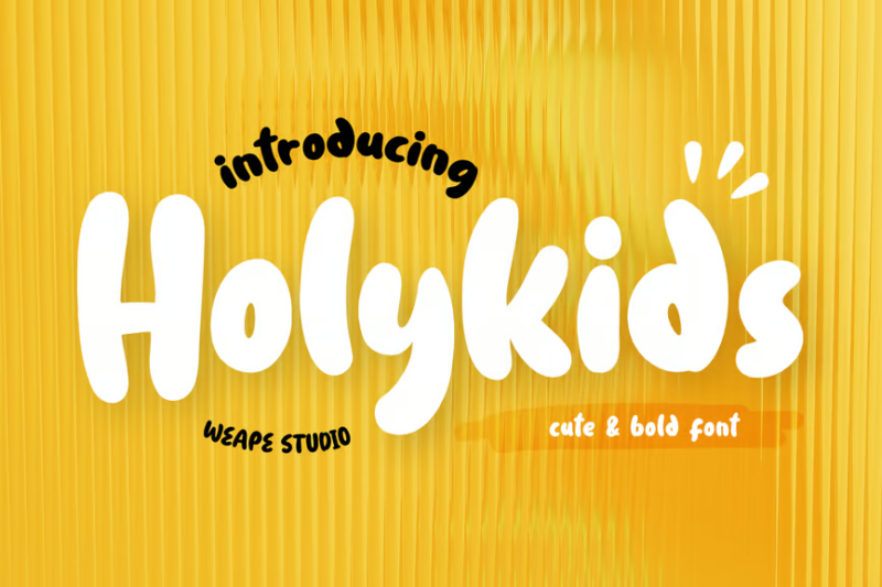 Holykids - Cute & Bold Font