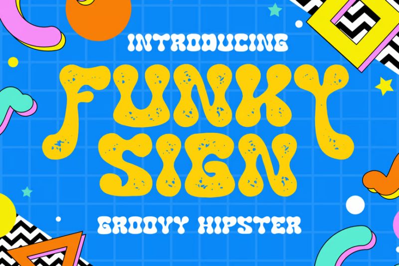 Funky Sign - Groovy Hipster Font