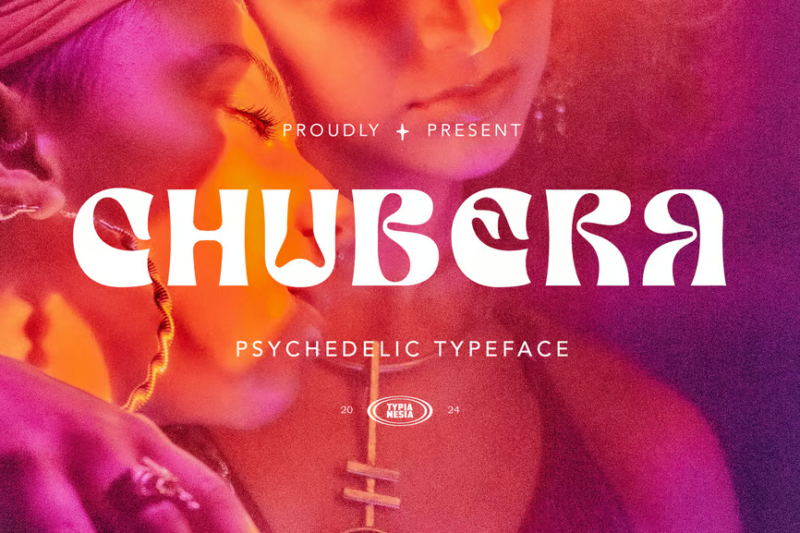 Chubera - Modern Psychedelic Typeface