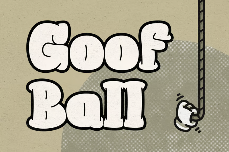 Goof Ball - Cartoon Font