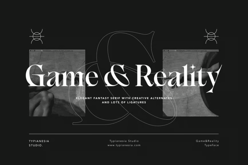 Game & Reality - Elegant Fantasy Serif