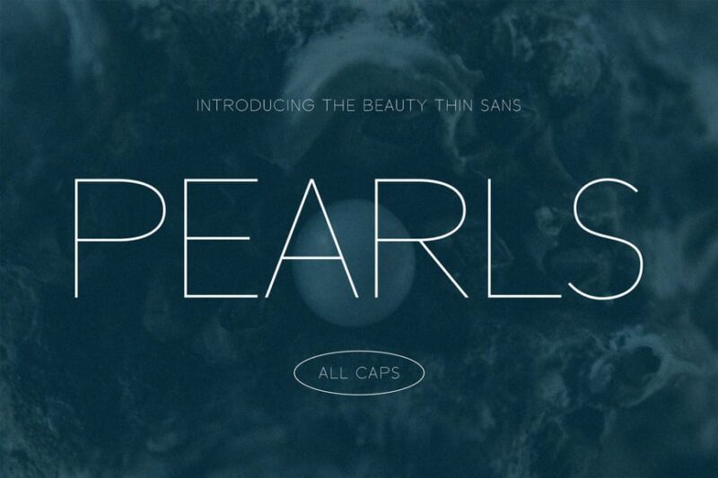Pearls Beautiful Thin Sans