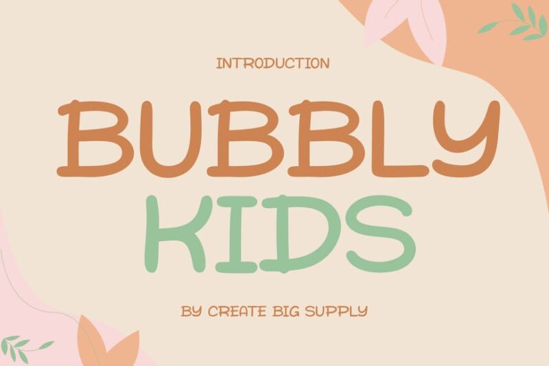 Bubly Kids - Playful Sans Serif Font for Branding