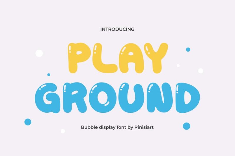 Playground – Playful Kids Font