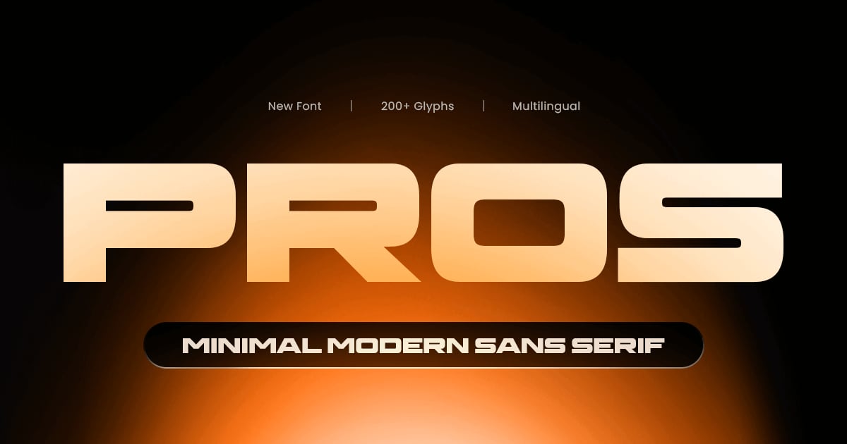 Pros - Minimal Modern Sans Serif